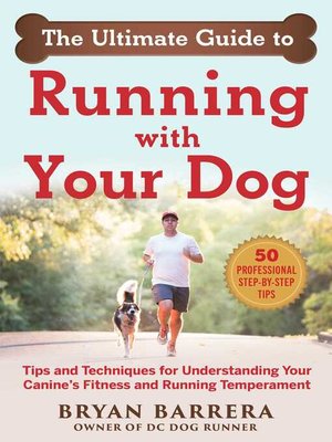cover image of The Ultimate Guide to Running with Your Dog
